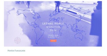 Tercer informe del Monitor Fuerza Letal